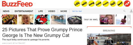 Buzzfeed headline: 25 Pictures That Prove Grumpy Prince George Is The New Grumpy Cat