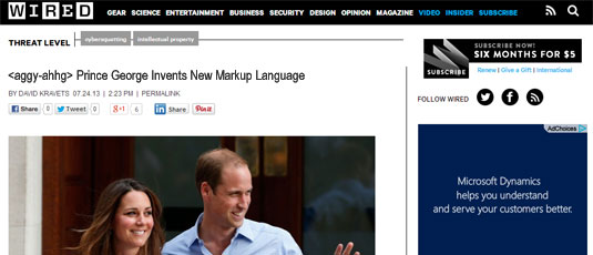 Wired headline: <aggy-ahhg>: Prince George Invents New Markup Language