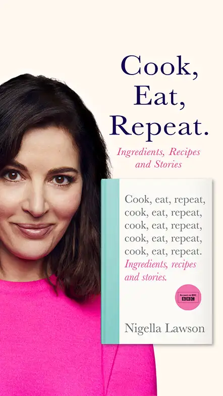 Nigella Lawson - Cook, Eat, Repeat